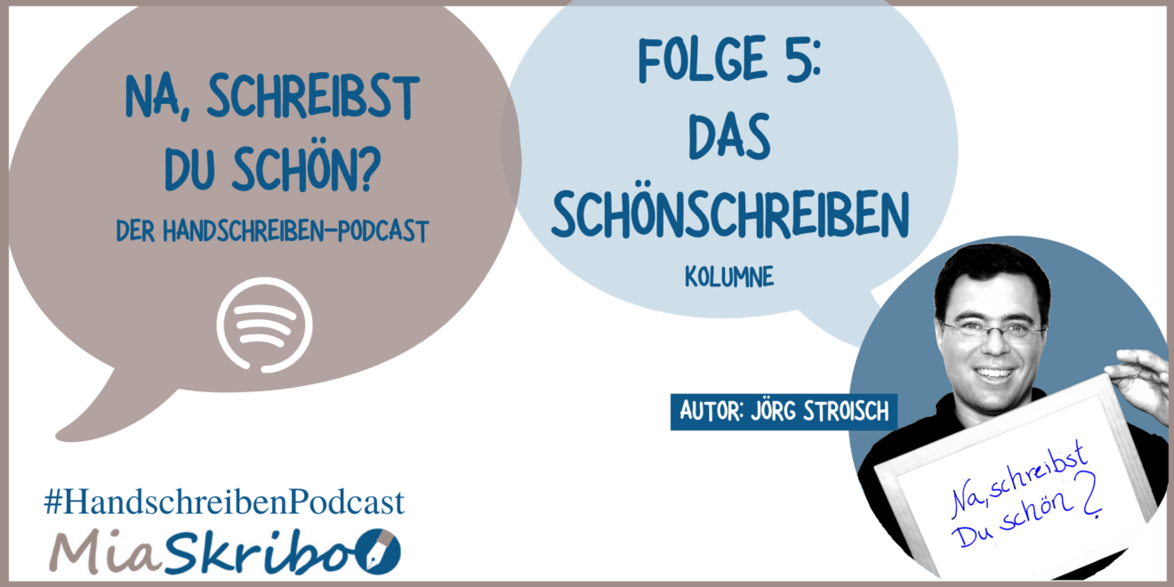 Wie verbessert man seine Schrift? Diese Frage wird in dieser Episode des Podcasts "Na, schreibst Du schön?" behandelt.