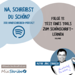 Na, schreibst Du schön? Episode des Podcasts "Na, schreibst Du schön?".