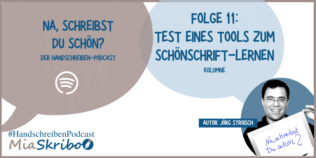 In der neuen Podcast-Kolumne teste ich "Schöne Handschrift Pro 2".