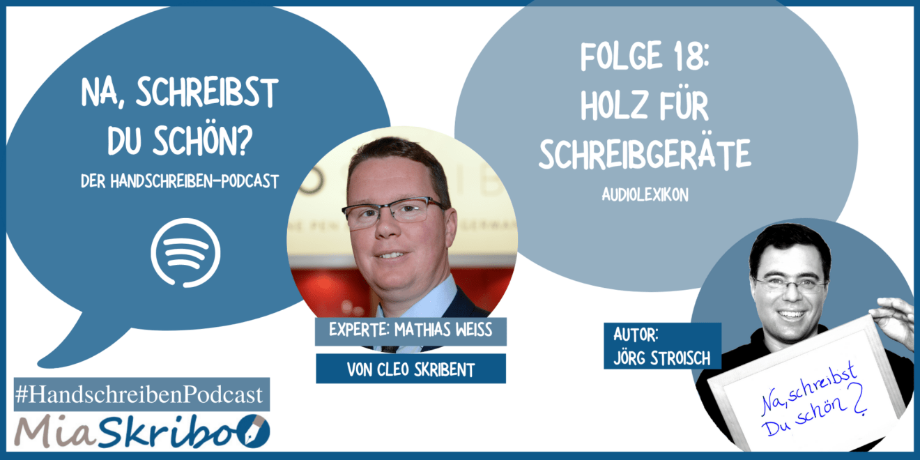 Mathias Weiß beschreibt im Podcast "Na, schreibst Du schön?", was die Besonderheit an Holz in der Verarbeitung von Schreibgeräten ist.