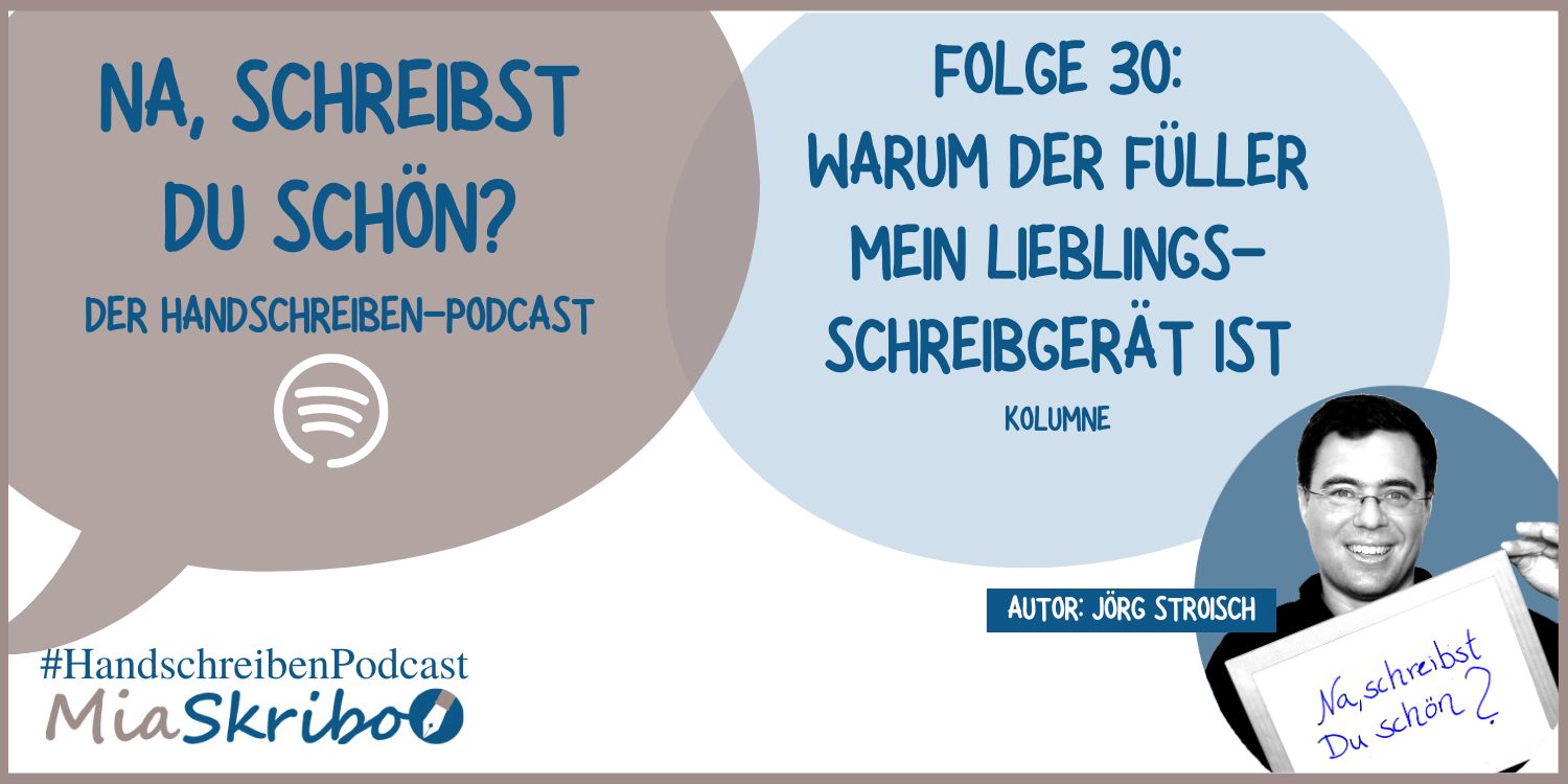 Der Füller ist mein Lieblingsschreibgerät!